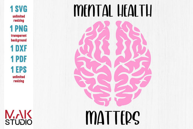 Mental health matters svg, Mental health matters cut file, Mental health matters dxf, Mental health matters png, Healthy mind svg SVG MAKStudion 