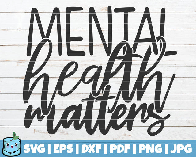 Mental Health Matters SVG MintyMarshmallows 