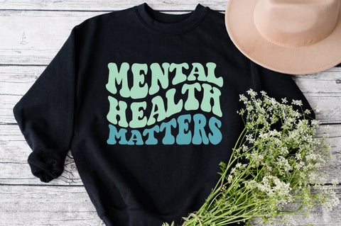 Mental Health Matters Svg, Motivational Svg, Mom Svg, Strong Women Svg, Funny Women Shirt Svg, Self Love Svg, Strong Svg, Silhouette Cricut SVG Fauz 