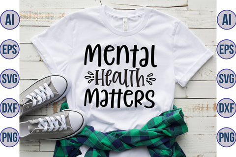Mental Health Matters svg SVG nirmal108roy 