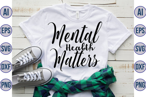 Mental Health Matters svg SVG nirmal108roy 