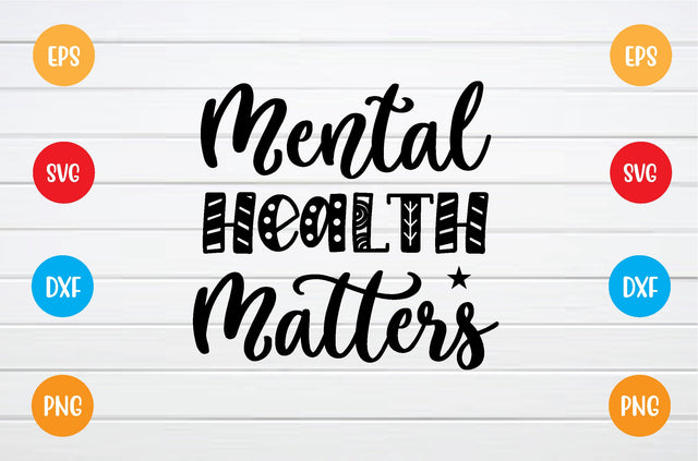mental health matters svg SVG sk.swapon Roy 