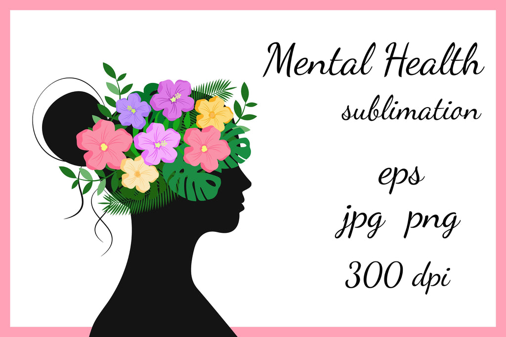 Mental Health PNG Sublimation | Woman EPS Illustration - So Fontsy