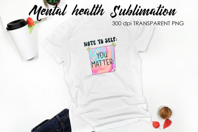 Mental Health Sublimation | T-Shirt Design Sublimation Fly Design 