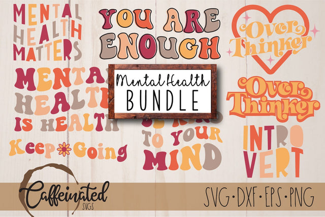 Mental Health SVG Bundle SVG Caffeinated SVGs 