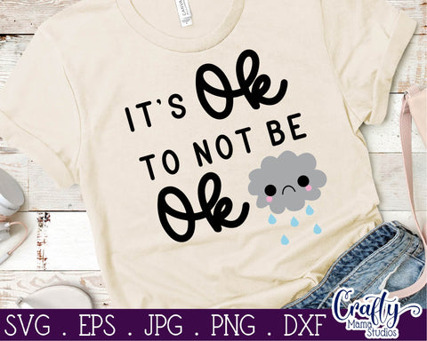 Mental Health Svg - Depression - Suicide Awareness - Self Love - It's Ok To Not Be Ok SVG Crafty Mama Studios 