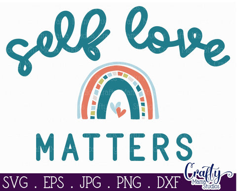 Mental Health Svg - Depression - Suicide Awareness - Self Love Matters SVG Crafty Mama Studios 