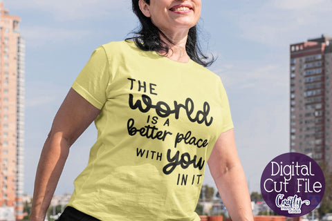 Mental Health Svg - Depression - Suicide Awareness - Self Love - The World Is A Better Place With You In It SVG Crafty Mama Studios 