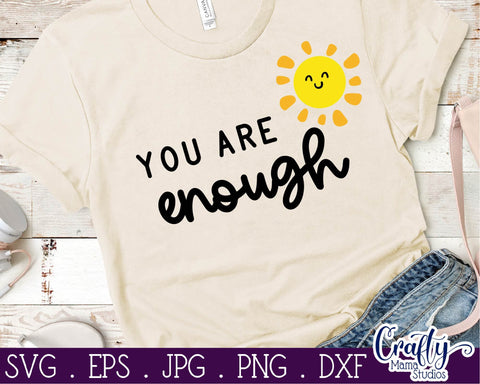 Mental Health Svg -Depression - Suicide Awareness - Self Love - You Are Enough SVG Crafty Mama Studios 