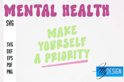 Mental Health SVG Design | Funny Quotes SVG Design SVG Fly Design 