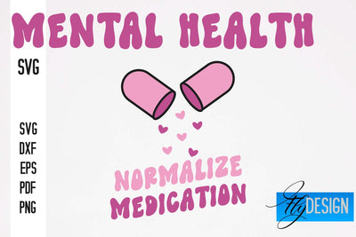 Mental Health SVG Design | Funny Quotes SVG Design SVG Fly Design 
