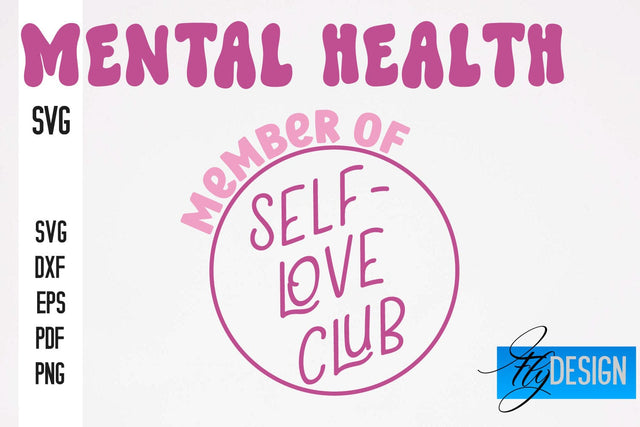 Mental Health SVG Design | Funny Quotes SVG Design SVG Fly Design 