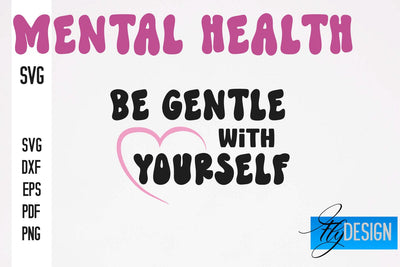 Mental Health SVG Design | Funny Quotes SVG Design SVG Fly Design 
