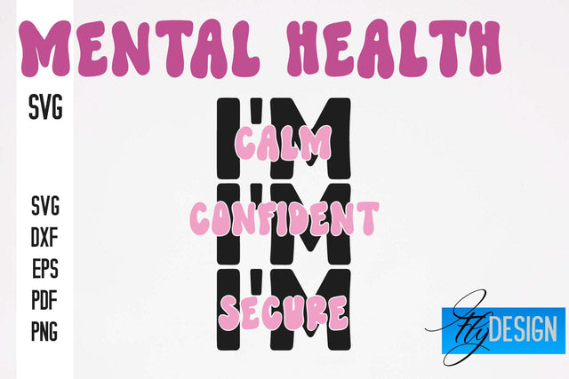 Mental Health SVG Design | Funny Quotes SVG Design SVG Fly Design 