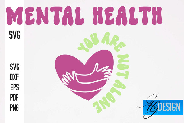 Mental Health SVG Design | Funny Quotes SVG Design SVG Fly Design 