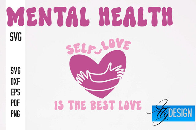 Mental Health SVG Design | Funny Quotes SVG Design SVG Fly Design 