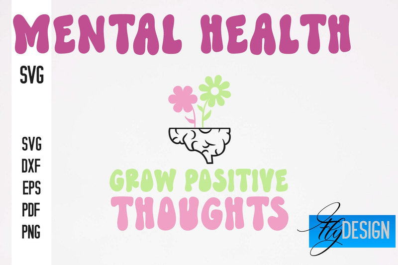 Mental Health SVG Design | Funny Quotes SVG Design SVG Fly Design 