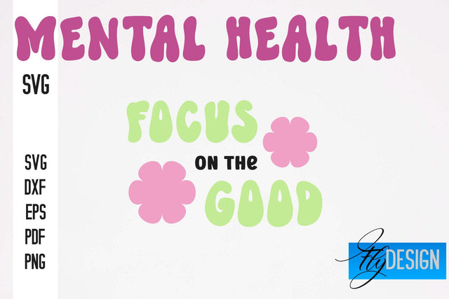 Mental Health SVG Design | Funny Quotes SVG Design SVG Fly Design 