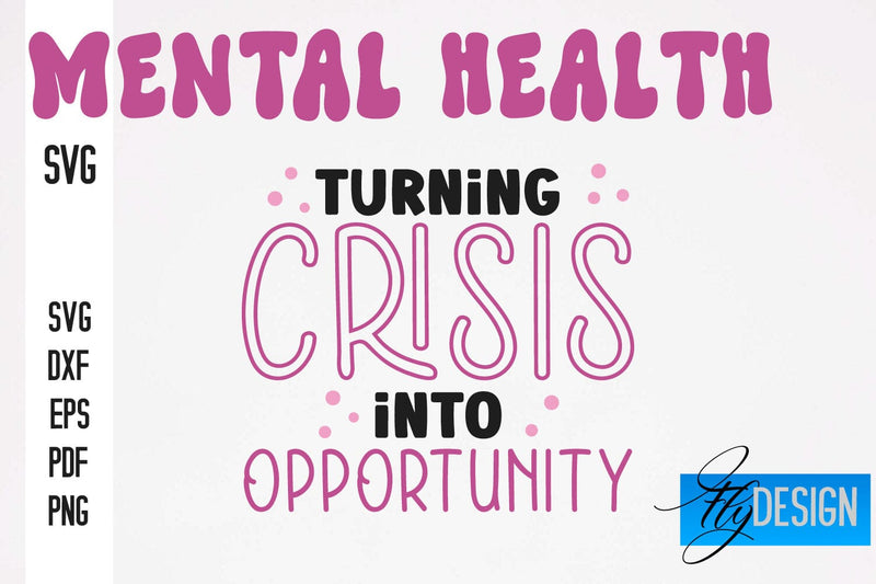 Mental Health SVG Design | Funny Quotes SVG Design SVG Fly Design 