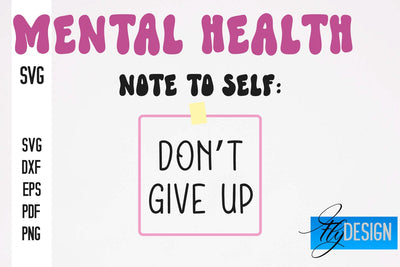 Mental Health SVG Design | Funny Quotes SVG Design SVG Fly Design 