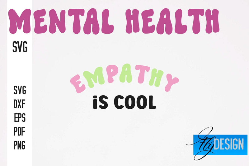 Mental Health SVG Design | Funny Quotes SVG Design SVG Fly Design 