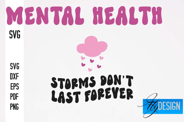 Mental Health SVG Design | Funny Quotes SVG Design SVG Fly Design 