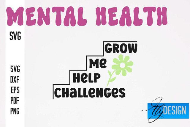 Mental Health SVG Design | Funny Quotes SVG Design SVG Fly Design 