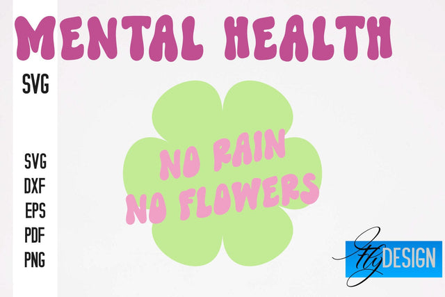 Mental Health SVG Design | Funny Quotes SVG Design SVG Fly Design 