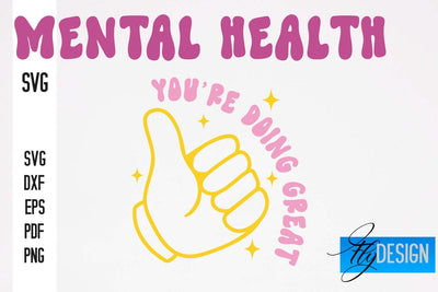 Mental Health SVG Design | Funny Quotes SVG Design SVG Fly Design 