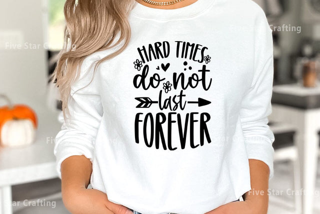 Mental health SVG Design, Hard time do not last forever SVG FiveStarCrafting 