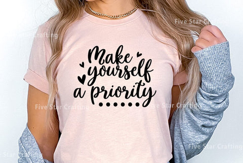 Mental health SVG Design, Make yourself a priority SVG FiveStarCrafting 