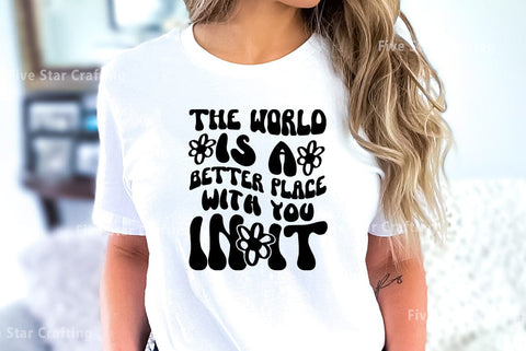 Mental health SVG Design, The world is a better place with you in it SVG FiveStarCrafting 