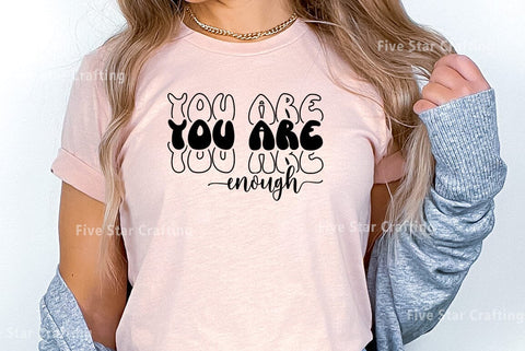 Mental health SVG Design, You are enough SVG FiveStarCrafting 