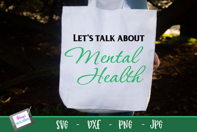 Mental Health SVG - Let's talk about mental health SVG SVG Stacy's Digital Designs 