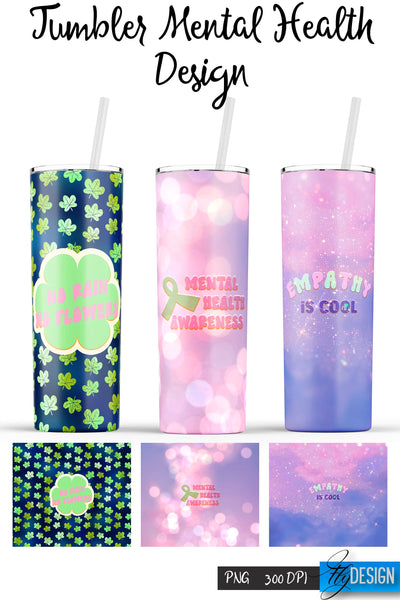 Mental Health Tumblers | PNG 20 Oz Tumbler | Tumbler Wrap Sublimation Fly Design 