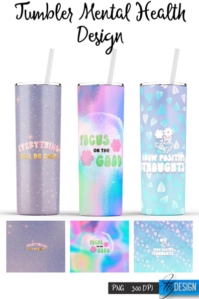 Mental Health Tumblers | PNG 20 Oz Tumbler | Tumbler Wrap Sublimation Fly Design 