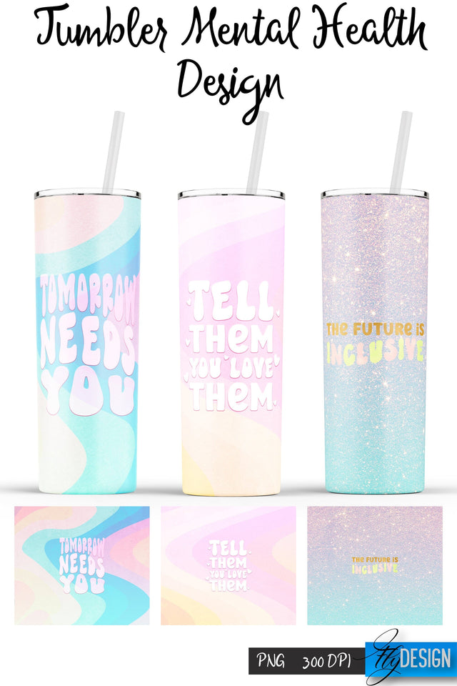 Mental Health Tumblers | PNG 20 Oz Tumbler | Tumbler Wrap Sublimation Fly Design 