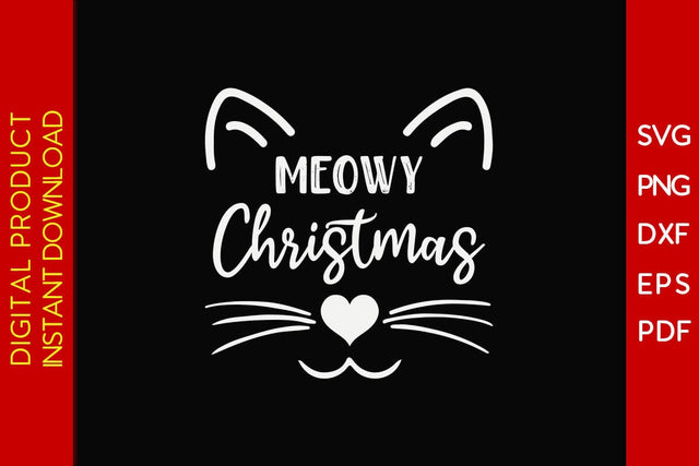 Meowy Christmas SVG PNG EPS Cut File SVG Creativedesigntee 