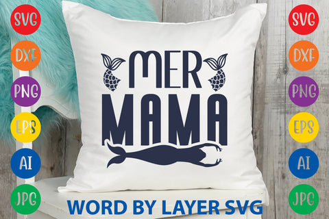 Mer Mama, Mermaid SVG Design SVG Rafiqul20606 