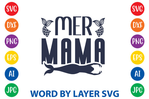 Mer Mama, Mermaid SVG Design SVG Rafiqul20606 