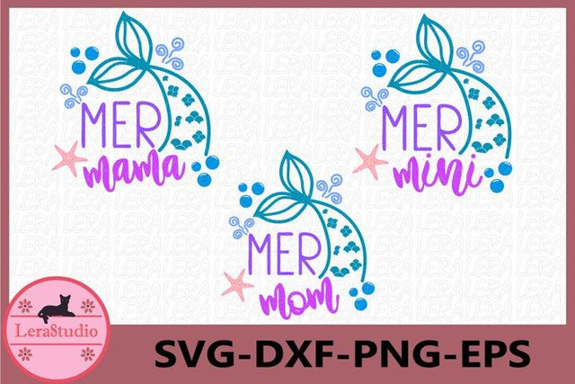 Mer Mama Mini Mom Svg SVG Lerastudio 