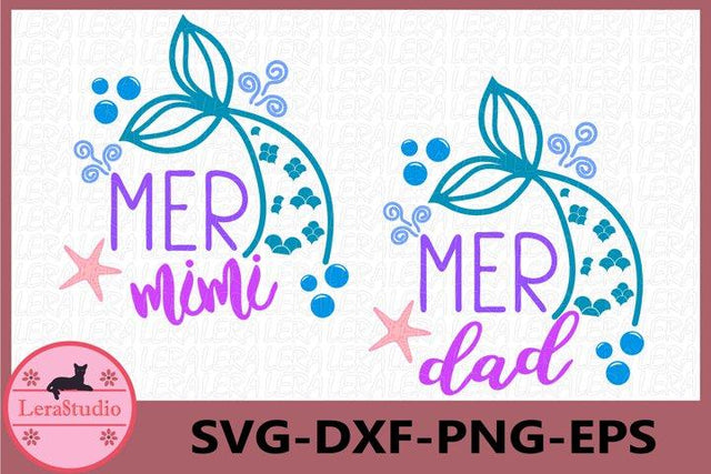 Mer Mimi Dad Svg SVG Lerastudio 