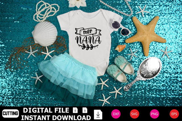 Mer Nana SVG cut files SVG Shahin alam 
