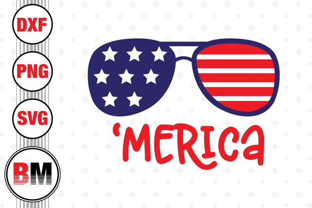 Merica Glasses SVG, PNG, DXF Files SVG BMDesign 