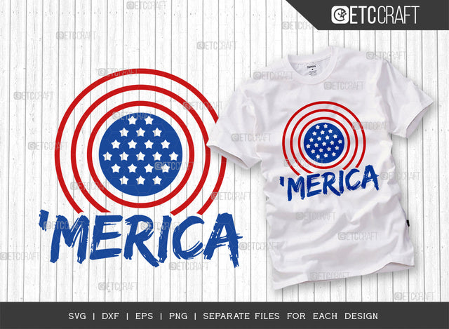 Merica SVG Cut File, 4th Of July Svg, Independence Day Svg, America Svg, Patriotic Svg, USA Flag, Holiday Svg, Forth July Quote, ETC T00482 SVG ETC Craft 