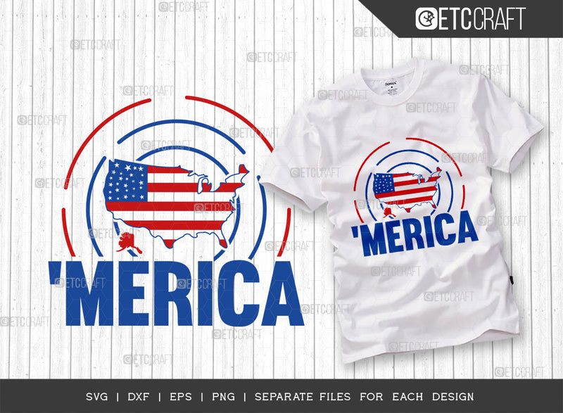 Merica SVG Cut File, 4th Of July Svg, Independence Day Svg, America Svg, Patriotic Svg, USA Flag, Holiday Svg, Forth July Quote, ETC T00482 SVG ETC Craft 