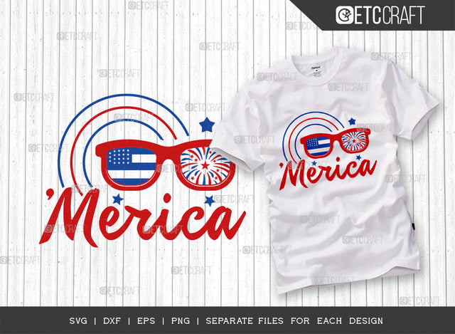Merica SVG Cut File, 4th Of July Svg, Independence Day Svg, America Svg, Patriotic Svg, USA Flag, Holiday Svg, Forth July Quote, ETC T00482 SVG ETC Craft 