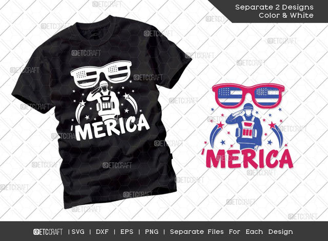 Merica SVG Cut File | America Svg | Memorial Day Svg | Independence Day Svg | Patriotic Svg | Soldier Svg | T-shirt Design SVG ETC Craft 