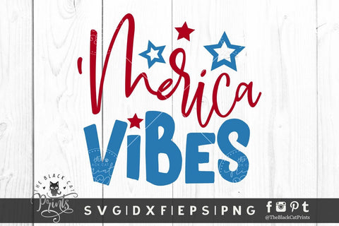 'Merica Vibes | Funny 4th of July cut file SVG TheBlackCatPrints 