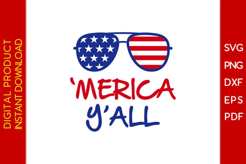 Merica Y'all 4th Of July SVG PNG PDF Cut File SVG Creativedesigntee 